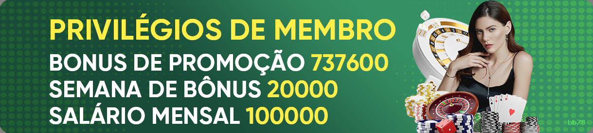 Promoções e bônus exclusivos da bb78